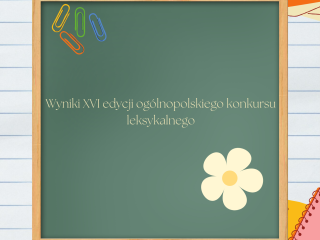 Wyniki XVI edycji ogólnopolskiego konkursu leksykalnego  ,,Memory Master”