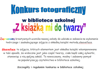 Konkurs fotograficzny w bibliotece szkolnej "Z książką mi do twarzy"