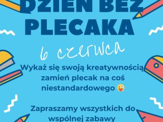 Dzień bez plecaka