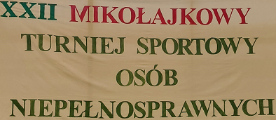XXII Mikołajkowy Turniej Sportowy Osób z Niepełnosprawnością